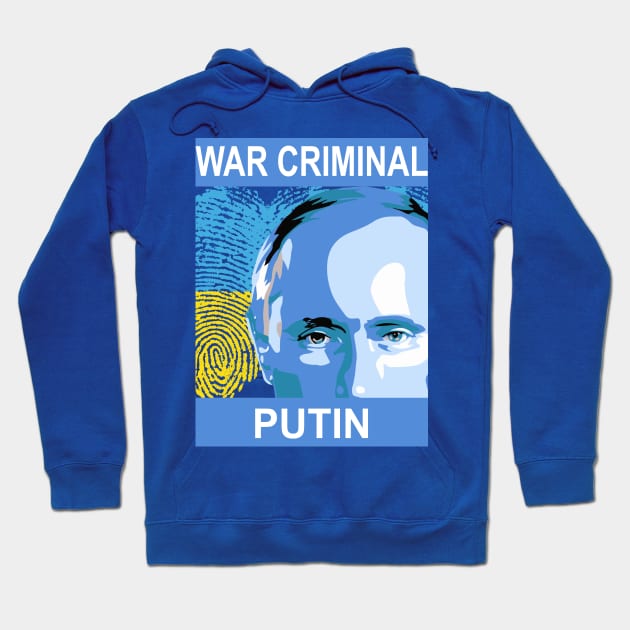 War Criminal Putin Hoodie by DeVerviers